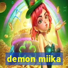 demon miika